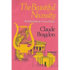 The Beautiful Necessity - Paperback