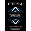 The Eternal Law: Ancient Greek Philosophy, Modern Physics, and Ultimate Reality - Paperback