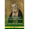 On Acquisition of the Holy Spirit - Paperback