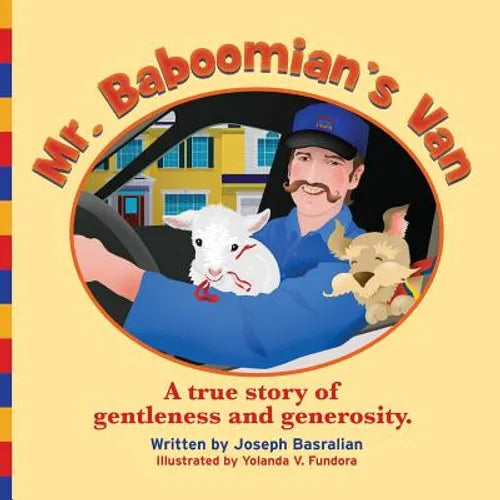 Mr. Baboomian's Van: A true story of gentleness and generosity - Paperback