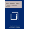 When All Ships Failed: A Story of St. Raymond of Pennafort - Paperback