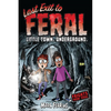 Last Exit to Feral - Hardcover