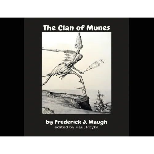 The Clan of Munes: Reprint of original with new preface - Paperback