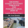 Cruising Coast to Coast Through the Panama Canal 2020-21: A guide on What to Expect - Paperback
