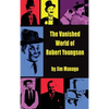 The Vanished World of Robert Youngson (hardback) - Hardcover