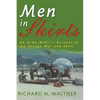 Men in Skirts: An Army Medic's Account of the Korean War and After - Paperback