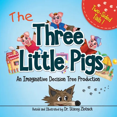 The Three Little Pigs: An Imaginative Decision Tree Production - Paperback