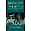 The Cinema of Satyajit Ray: Between Tradition and Modernity - Hardcover