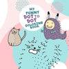 My funny Dot to Dot coloring Book: Dot to Dot coloring book for kids age 4 up connect the dots activity book for kids age 4 up with cute animals and l - Paperback