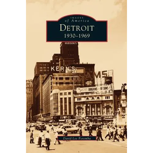 Detroit: 1930-1969 - Hardcover