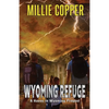 Wyoming Refuge: A Havoc in Wyoming Prequel - Paperback