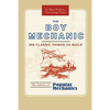 The Boy Mechanic: 200 Classic Things to Build - Paperback