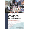 Economic Dimensions of Covid-19 in Indonesia: Responding to the Crisis - Hardcover