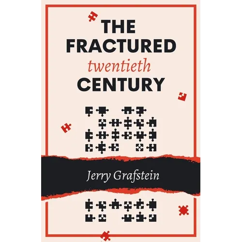 The Fractured Twentieth Century - Paperback