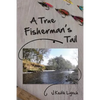 A True Fisherman's Tail - Paperback