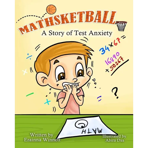Mathsketball: A Story of Test Anxiety - Paperback