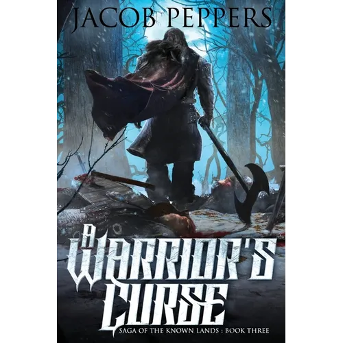 A Warrior's Curse: Book Three of Saga of the Known Lands - Paperback