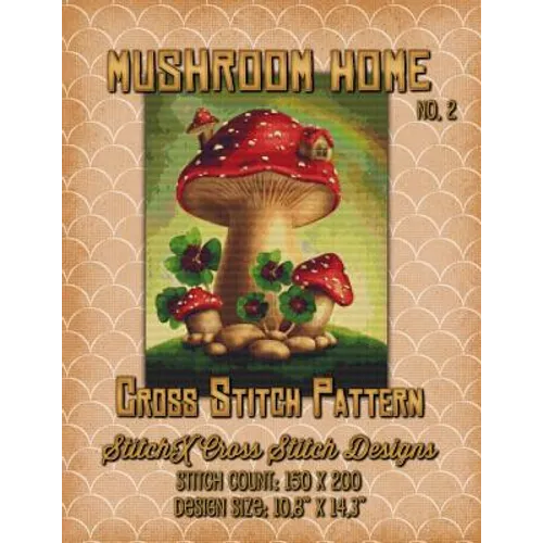 Mushroom Home 2 Cross Stitch Pattern - Paperback