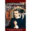 Confessions of an Illuminati, Volume III: Espionage, Templars and Satanism in the Shadows of the Vatican Volume 3 - Paperback