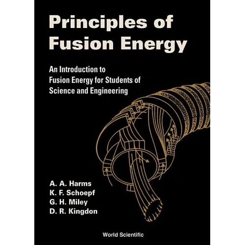 Principles of Fusion Energy - Hardcover