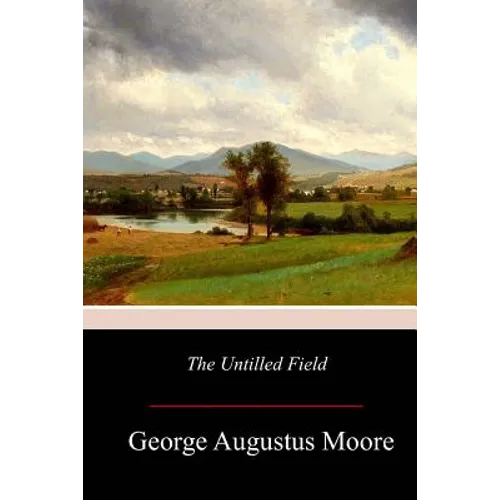 The Untilled Field - Paperback