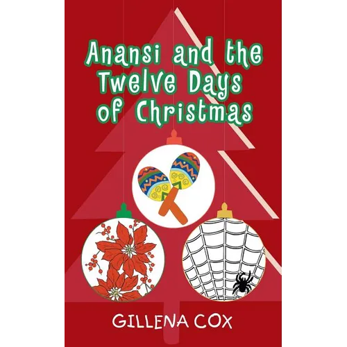 Anansi and the Twelve Days of Christmas - Paperback