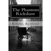The Phantom Rickshaw: and Other Ghost Stories - Paperback