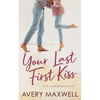 Your Last First Kiss - Paperback