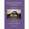 Esoteric Lessons for the First Class of the Free School for Spiritual Science at the Goetheanum - Hardcover
