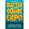 Battle at the Comic Expo - Paperback
