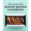 The Essential Jewish Baking Cookbook: 50 Traditional Recipes for Every Occasion - Hardcover