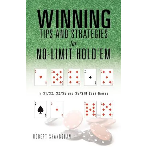 Winning Tips and Strategies for No-Limit Hold'em - Paperback