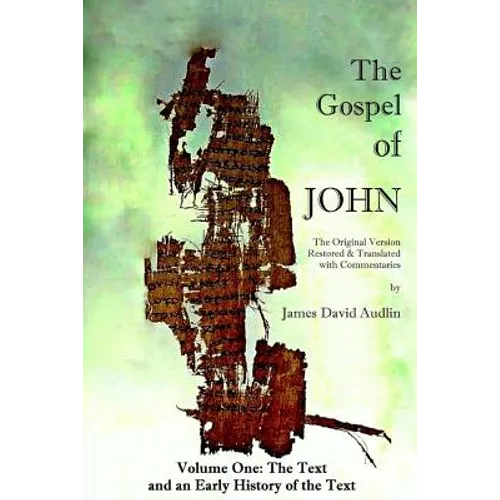 The Gospel of John - Volume One - Paperback