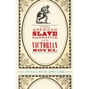 The American Slave Narrative and the Victorian Novel - Paperback