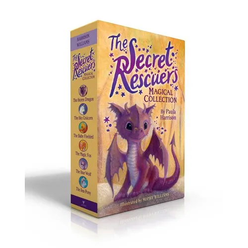 The Secret Rescuers Magical Collection (Boxed Set): The Storm Dragon; The Sky Unicorn; The Baby Firebird; The Magic Fox; The Star Wolf; The Sea Pony - Paperback