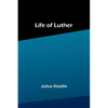 Life of Luther - Paperback
