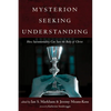 Mysterion Seeking Understanding: How Sacramentality Can Save the Body of Christ - Paperback