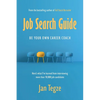 Job Search Guide: Be Your Own Career Coach - Paperback