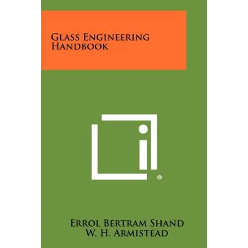 Glass Engineering Handbook - Paperback