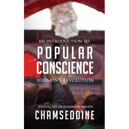 Popular Conscience: Hussain's Revolution - Paperback