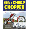 How to Build a Cheap Chopper - Paperback