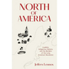 North of America: Loyalists, Indigenous Nations, and the Borders of the Long American Revolution - Hardcover