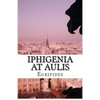 Iphigenia At Aulis - Paperback