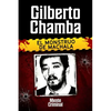 Gilberto Chamba, el monstruo de Machala - Paperback