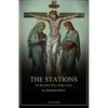 The Stations, Or the Holy Way of the Cross: Illustrated in colors - New edition in Large Print - Paperback