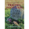 Tracing Footsteps: The Frasers of Scotland to Frazers of Virginia and West Virginia - Paperback