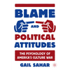 Blame and Political Attitudes: The Psychology of America's Culture War - Paperback