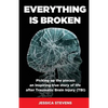 Everything is Broken: Life after Traumatic Brain Injury (TBI) - Paperback