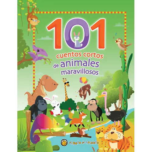 101 Cuentos Cortos de Animales Maravillosos / 101 Short Stories about Amazing Animals - Hardcover