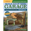 Build Your Own Garage Manual: More Than 175 Plans - Paperback